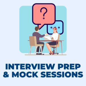 Interview Prep & Mock Sessions