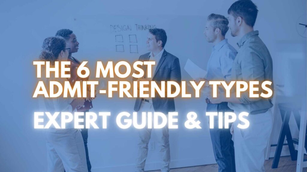 The Six Most Admit-Friendly MBA Applicant Types | MBA Admissions Consulting Guide by Go2MBA