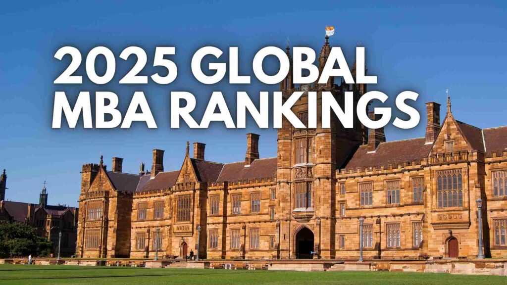 Classic university campus building featuring the 2025 global MBA rankings guide, presented by Go2MBA admissions consulting.